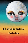 La mésaventure