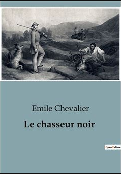 Le chasseur noir